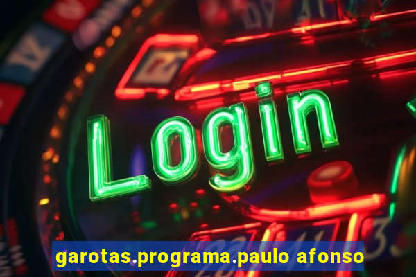 garotas.programa.paulo afonso